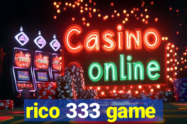 rico 333 game